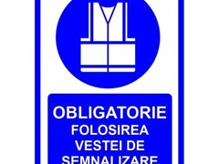 Placuta obligatorie folosirea vestei de semnalizare